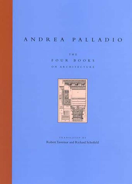 Produktbild The Four Books on Architecture (Englisch, Andrea Palladio, 2002)