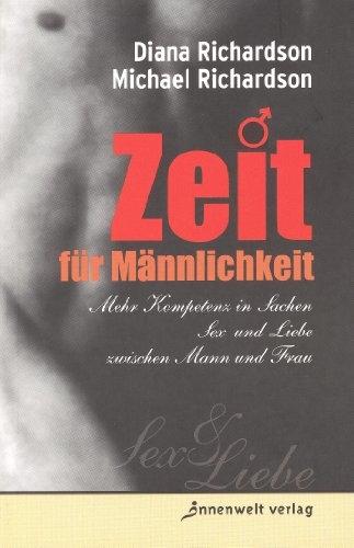 Produktbild Zeit für Männlichkeit (Deutsch, Diana Richardson, 2009)