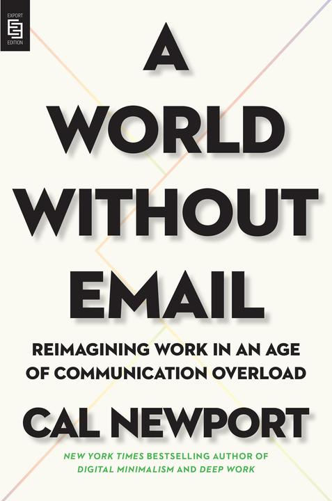 Produktbild Newport:A World Without Email (EN)