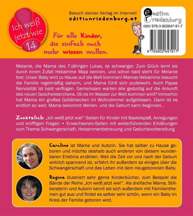 Produktbild Unser Baby kommt zu Hause! Das Kindersachbuch zum Thema Schwangerschaft, Hebamme und Hausgeburt (Deutsch, Caroline Oblasser, 2013)