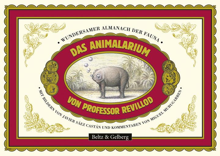 Produktbild Das Animalarium von Professor Revillod (Deutsch, Miguel Murugarren, 2018)
