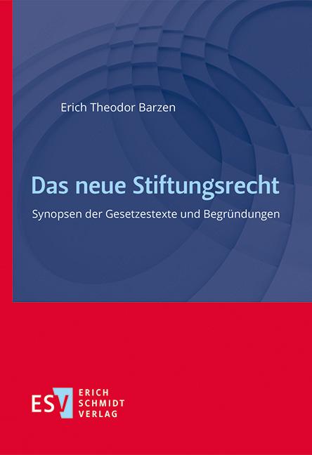 Produktbild Das neue Stiftungsrecht (Deutsch, Erich Theodor Barzen, 2022)