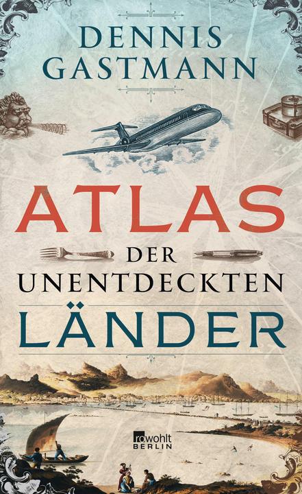 Produktbild Atlas der unentdeckten Länder (Deutsch, Dennis Gastmann, 2016)