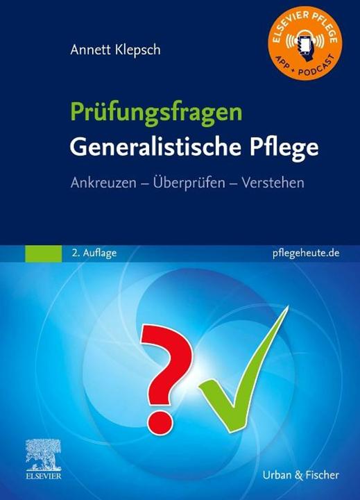 Produktbild Prüfungsfragen Generalistische Pflege (Deutsch, Annett Klepsch, 2024)