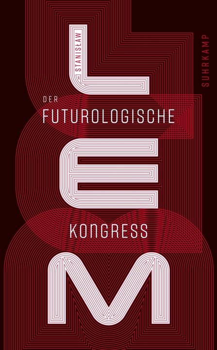 Produktbild Der futurologische Kongress (Deutsch, Irmtraud Zimmermann-Göllheim, Stanislaw Lem, 2021)