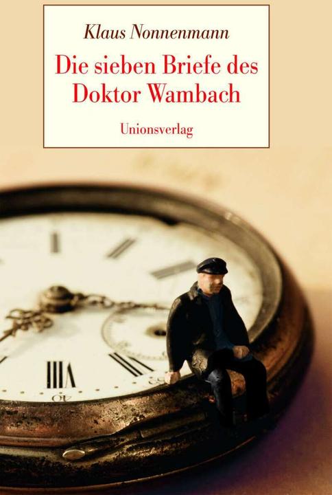 Actual product image Die sieben Briefe des Doktor Wambach (German, Klaus Nonnenmann, 2012)