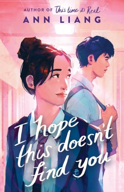 Image du produit I Hope This Doesn't Find You (Anglais, Liang Ann, 2024)