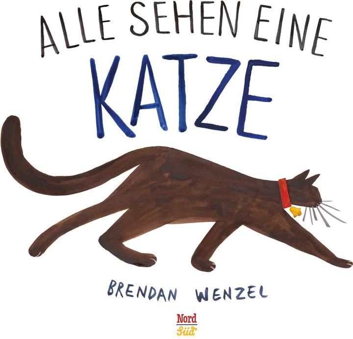 Actual product image Alle sehen ein Katze (German, Brendan Wenzel, 2018)