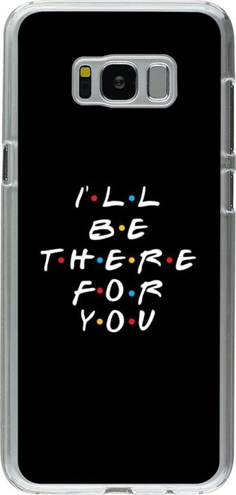 Produktbild PhoneLook Hülle transparent Friends Be there for you (Samsung Galaxy S8+)