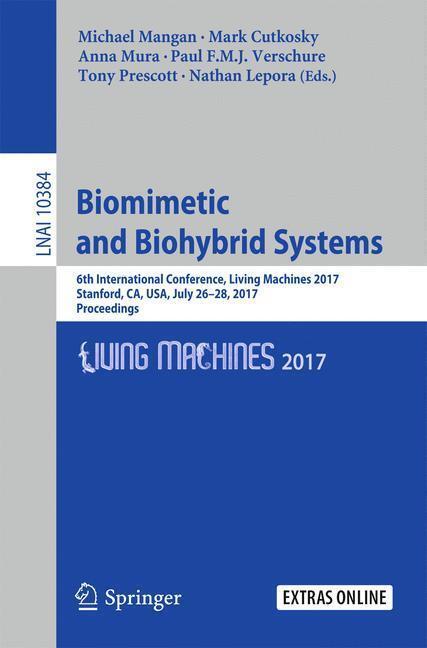 Energie-Label Biomimetic and Biohybrid Systems (Englisch, Anna Mura, Nathan Lepora, Michael Mangan, Mark Cutkosky, Paul F.M.J. Verschure, Tony Prescott, 2017)