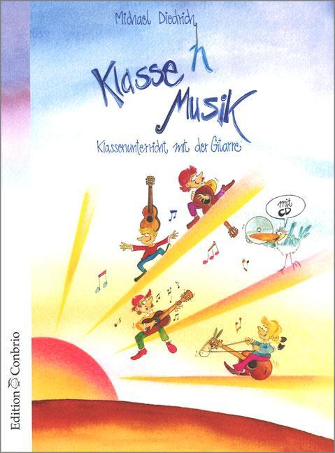 Produktbild Klasse(n) Musik - Schülerbuch (Deutsch, Michael Diedrich, 2016)
