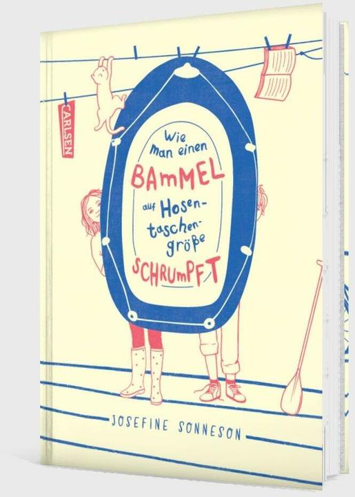 Produktbild Wie man einen Bammel auf Hosentaschengrösse schrumpft (Deutsch, Josefine Sonneson, 2024)