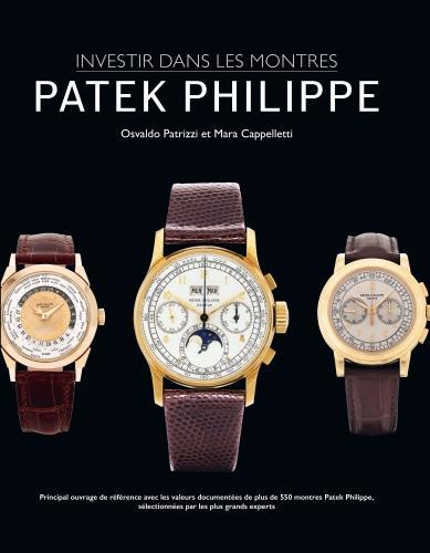 Investir dans les montrs Patek Philippe