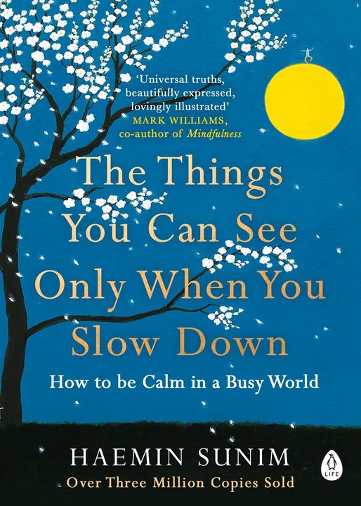 Actual product image The Things You Can See Only When You Slow Down (English, Haemin Sunim, 2018)