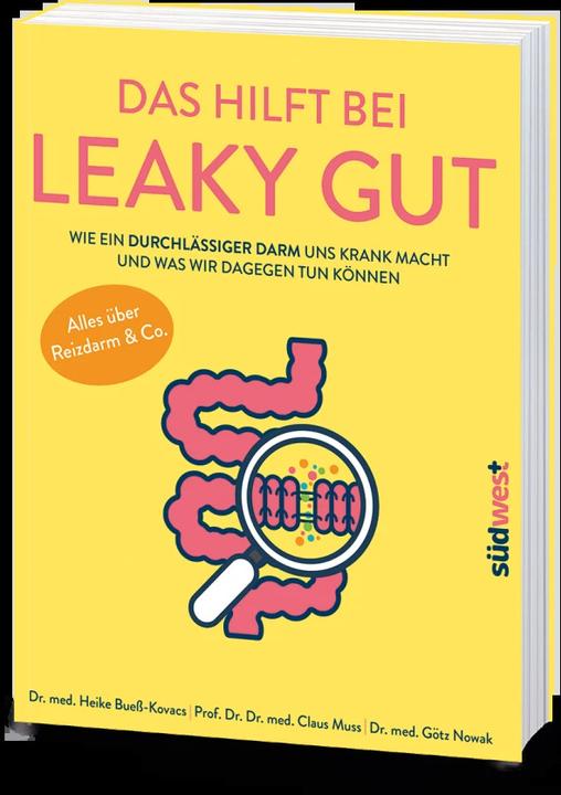 Produktbild Das hilft bei Leaky Gut - Wie ein durchlässiger Darm uns krank macht und was wir dagegen tun (Deutsch, Claus Muss, Götz Nowak, Heike Bueß-Kovács, 2019)