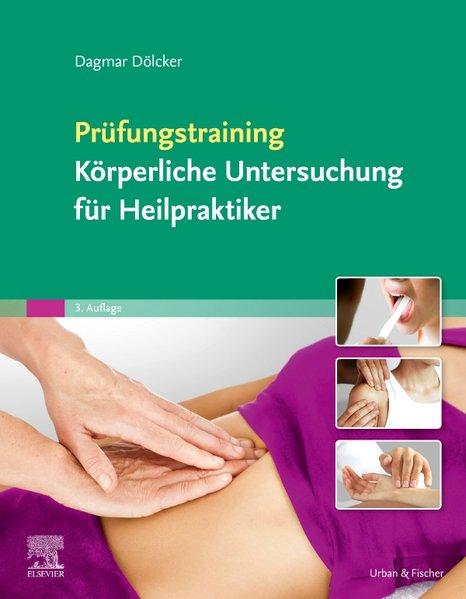 Produktbild Prüfungstraining Körperliche Untersuchung für Heilpraktiker (Deutsch, Dagmar Dölcker)