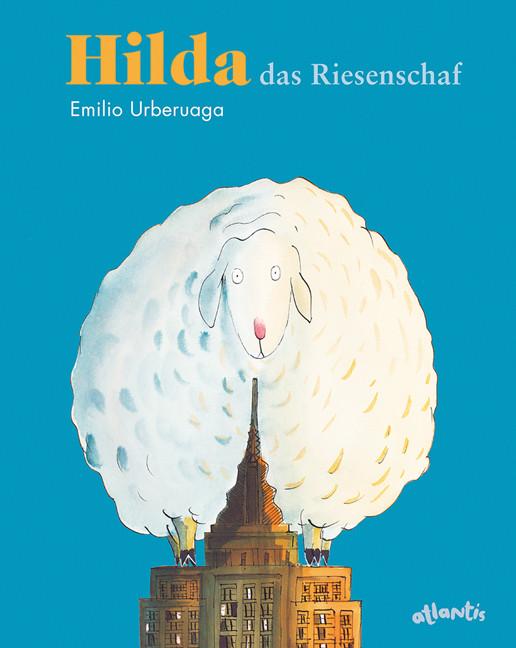 Produktbild Hilda, das Riesenschaf (Deutsch, Emilio Urberuaga, 2019)