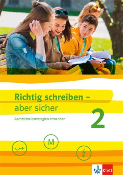 Produktbild Richtig schreiben - aber sicher 2. Schülerarbeitsheft mit Lösungen Klassen 5-7 (Deutsch, Schürmann, Christa, 2020)