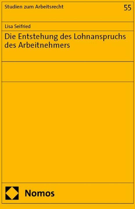 Produktbild Die Entstehung des Lohnanspruchs des Arbeitnehmers (Deutsch, Lisa Seifried, 2025)