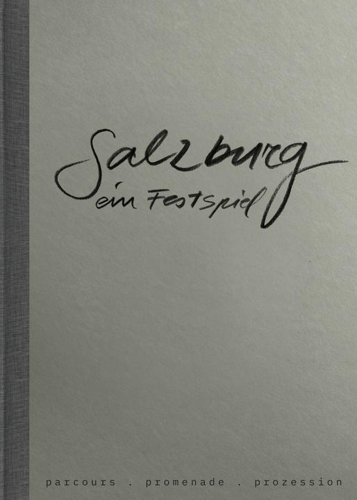 Produktbild Pescatore:Salzburg - ein Festspiel (Deutsch, Claudia Pescatore, 2024)
