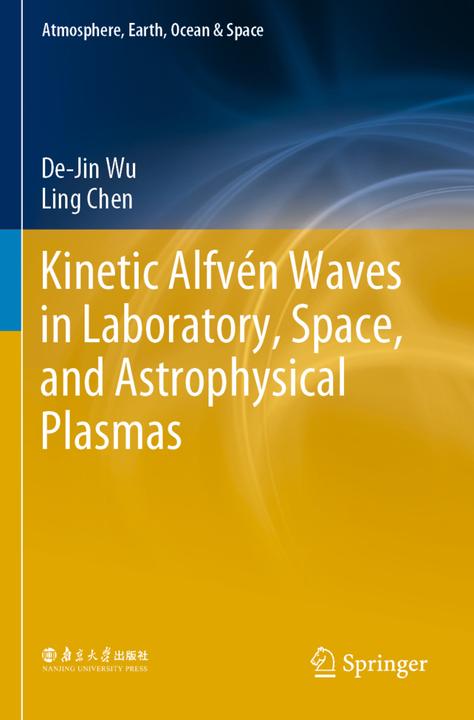 Actual product image Kinetic Alfvén Waves in Laboratory, Space, and Astrophysical Plasmas (Dutch, Ling Chen, De-Jin Wu, 2021)