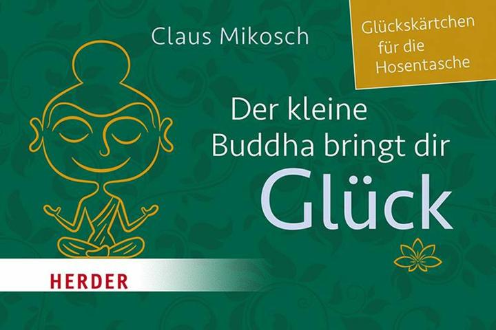 The little Buddha brings you luck (No binding, German)