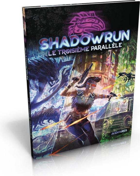 Produktbild Black Book Shadowrun 6 - Le Troisième Parallèle (Französisch)
