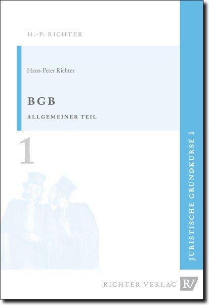 Richter:BGB,Allgemeiner Teil (Hans-Peter Richter, 2021)
