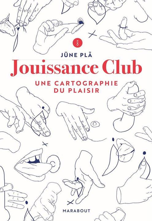 Actual product image Jouissance club : une cartographie du plaisir (French, Pla Jüne, 2020)