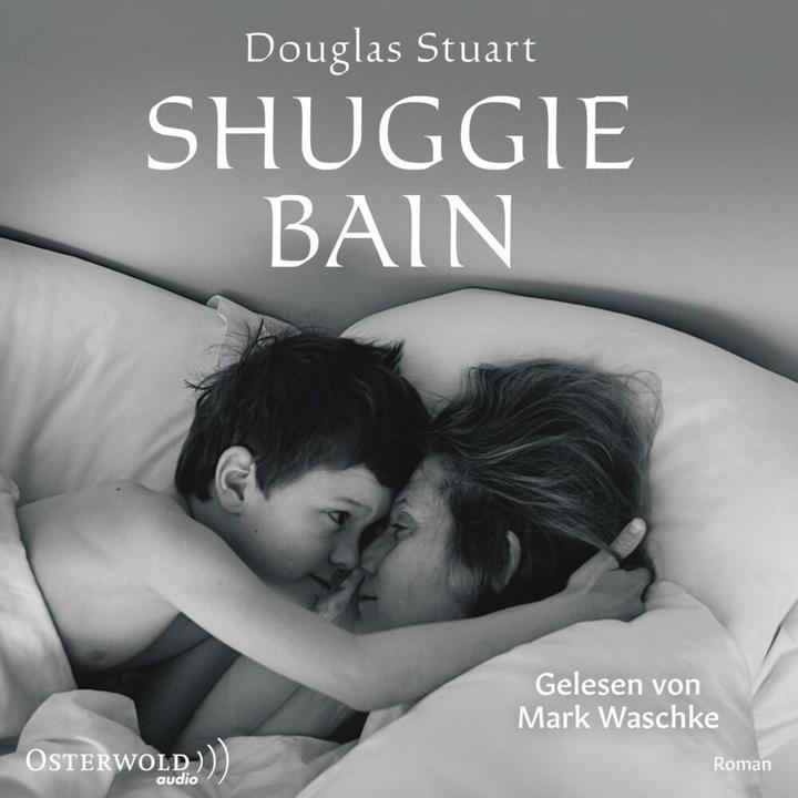 Produktbild Shuggie Bain (Mark Waschke, Douglas Stuart, Sophie Zeitz, Deutsch)