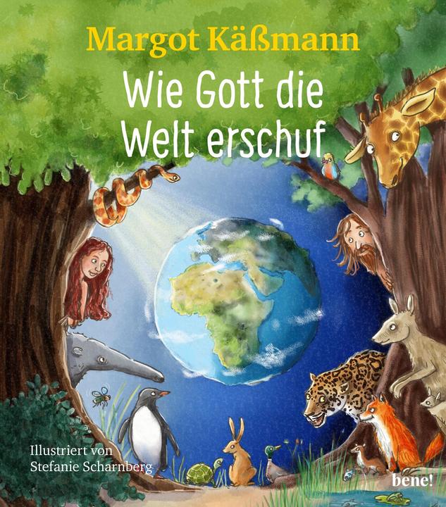 Wie Gott die Welt erschuf (Deutsch, Stefanie Scharnberg, Margot Kässmann, 2023)