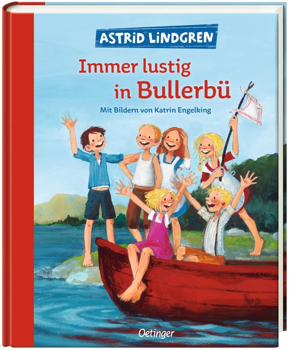Produktbild Immer lustig in Bullerbü (Deutsch, Astrid Lindgren, Katrin Engelking, Karl Kurt Peters, 2016)