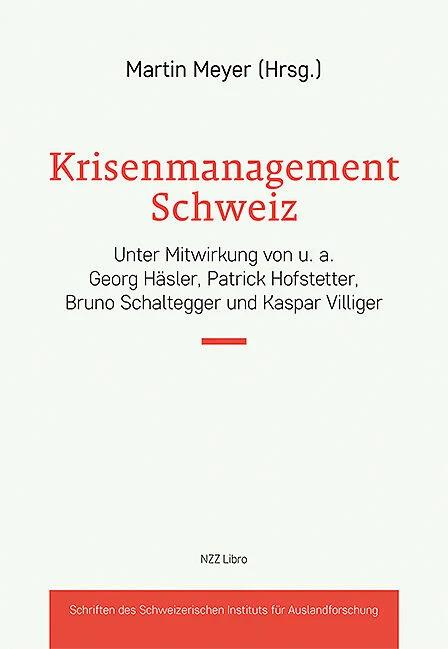 Produktbild Krisenmanagement Schweiz (Deutsch, Martin Meyer, 2023)