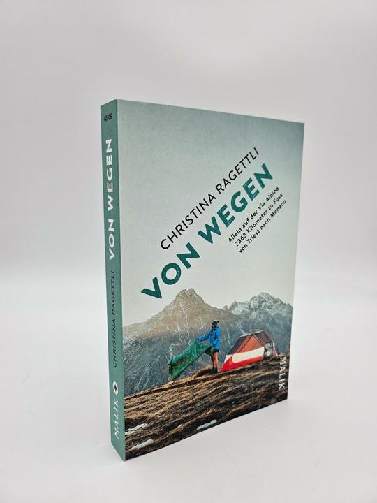 Produktbild VON WEGEN. Allein auf der Via Alpina – 2363 Kilometer zu Fuss von Triest nach Monaco (Deutsch, Christina Ragettli, 2025)
