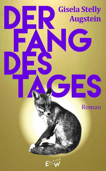 Image du produit Der Fang des Tages (Allemand, Gisela Stelly Augstein, 2023)