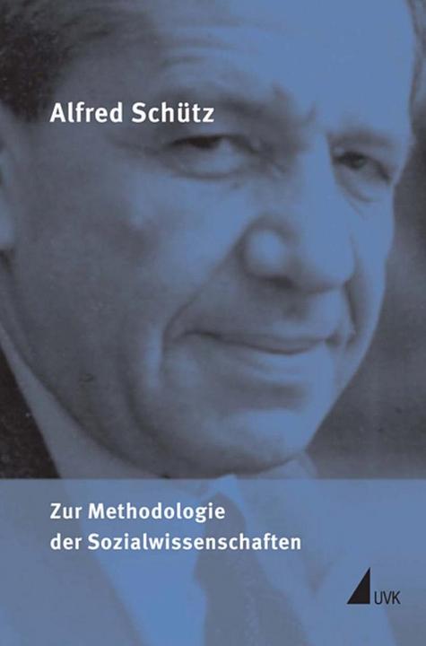 Produktbild Zur Methodologie der Sozialwissenschaften (Deutsch, Alfred Schütz, 2010)