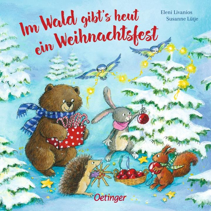 Produktbild Im Wald gibt's heut ein Weihnachtsfest (Deutsch, Susanne Lütje, 2021)