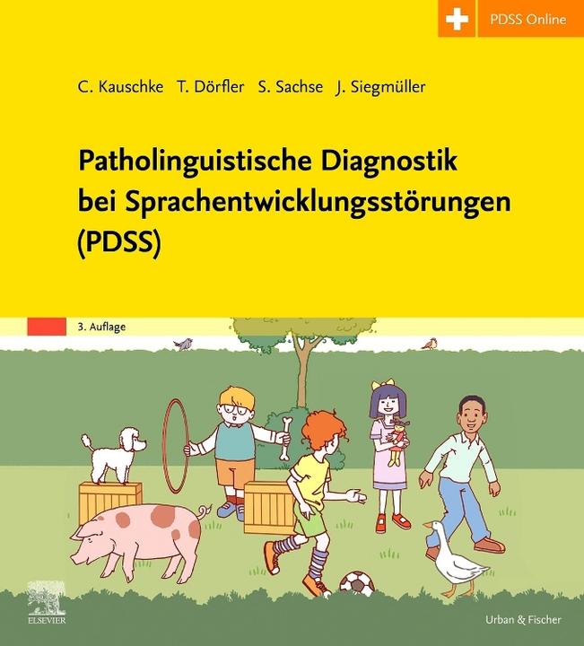 Produktbild Patholinguistische Diagnostik bei Sprachentwicklungsstörungen (PDSS) (Deutsch, Tobias Dörfler, Julia Siegmüller, Steffi Sachse, Christina Kauschke, 2022)