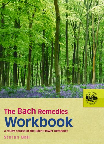 Produktbild The Bach Remedies Workbook (Englisch, Stefan Ball, 2005)