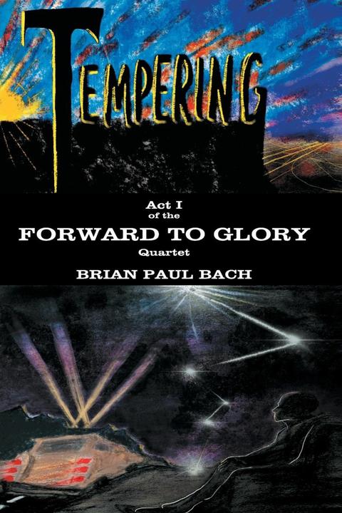 Produktbild Forward to Glory (Englisch, Brian Paul Bach, 2017)