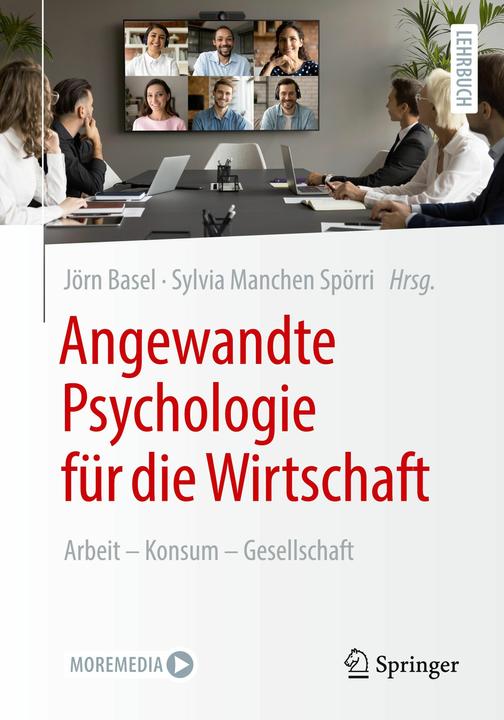 Produktbild Angewandte Psychologie für die Wirtschaft (Deutsch, Jörn Basel, Sylvia Manchen Spörri, 2024)