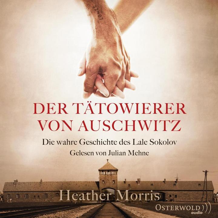 Image du produit Le tatoueur d'Auschwitz (Heather Morris, Julian Mehne, Elsbeth Ranke, Sabine Arnhold, Allemand)