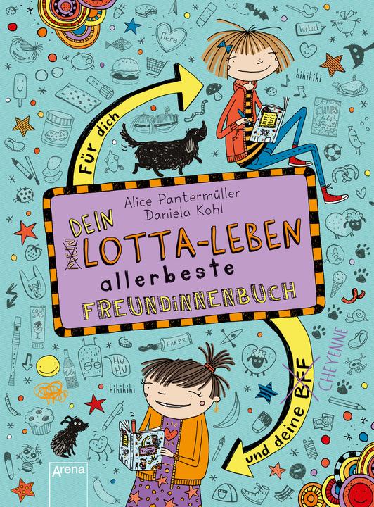 Produktbild Dein Lotta-Leben. Allerbeste Freundinnenbuch. Für dich und deine Cheyenne (Deutsch, Alice Pantermüller, Daniela Kohl, 2020)