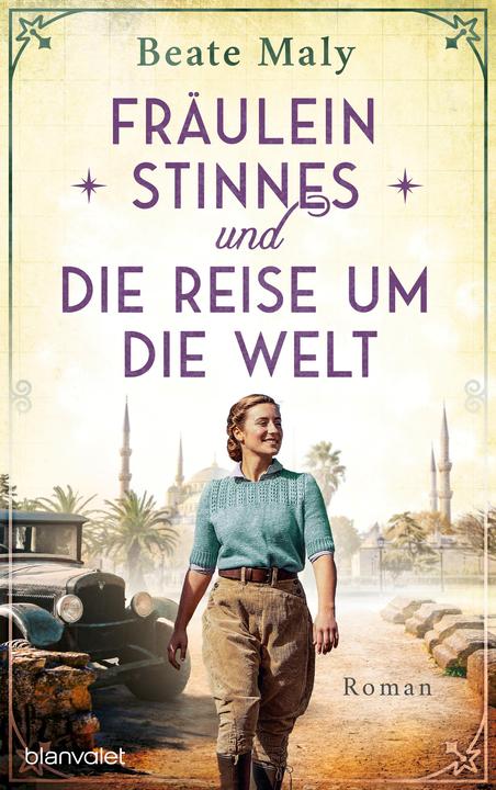 Actual product image Fräulein Stinnes und die Reise um die Welt (German, Beate Maly, 2024)