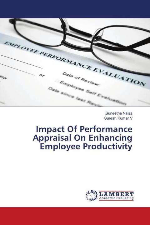 Produktbild Impact Of Performance Appraisal On Enhancing Employee Productivity (Deutsch, Suresh Kumar v, Suneetha Naisa, 2023)