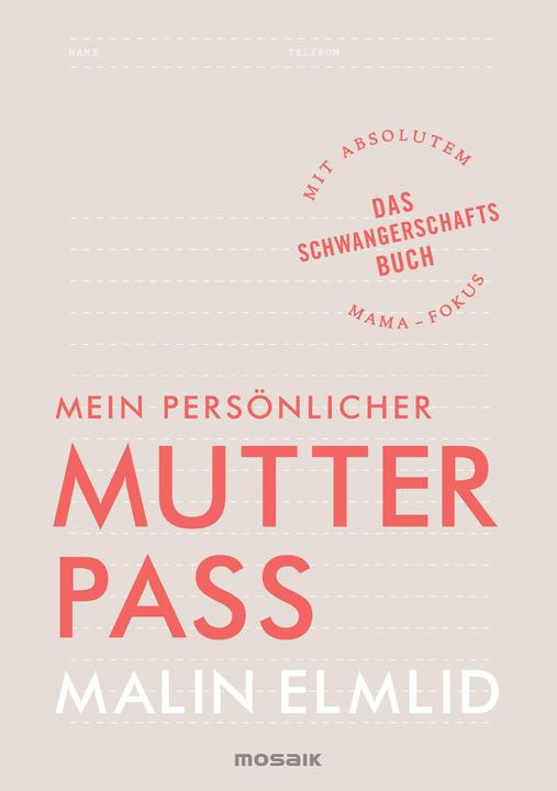 Produktbild Mein persönlicher Mutterpass (Deutsch, Malin Elmlid, 2018)