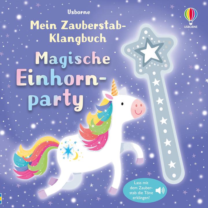 Actual product image My magic wand sound book: Magical unicorn party (German, 2024)