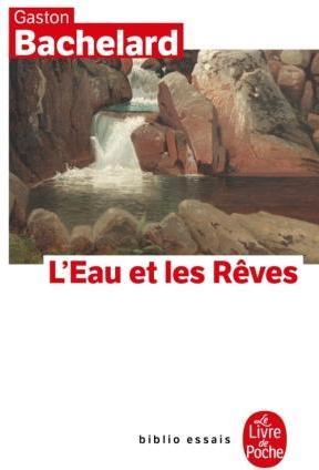 Produktbild L'eau et les rêves : essai sur l'imagination de la matière (Französisch, Gaston Bachelard, 1993)