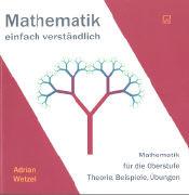 Produktbild Mathematik - einfach verständlich (Deutsch, Adrian Wetzel, 2012)