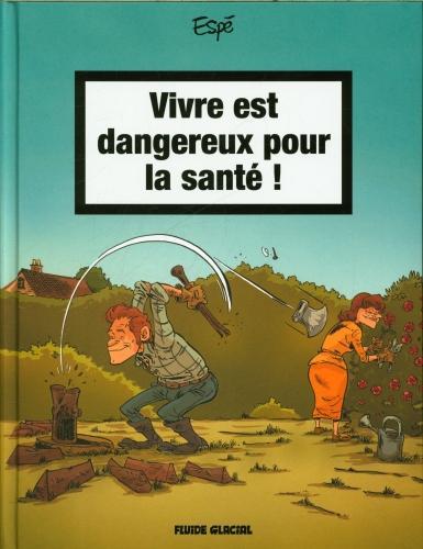 Produktbild Vivre est dangereux pour la santé (Französisch, Espé, 2024)